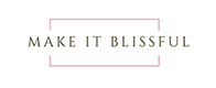 Make It Blissful